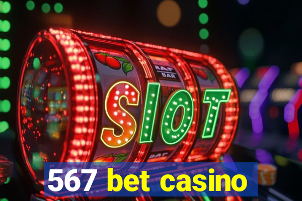 567 bet casino